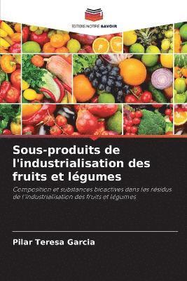 Sous-produits de l'industrialisation des fruits et lgumes 1