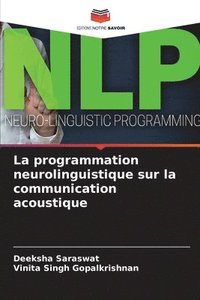 bokomslag programmation neurolinguistique sur la communication acoustique