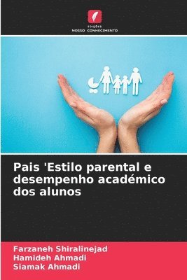Pais 'Estilo parental e desempenho acadmico dos alunos 1