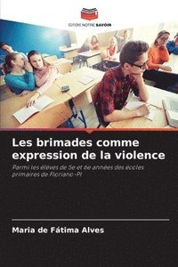 bokomslag Les brimades comme expression de la violence