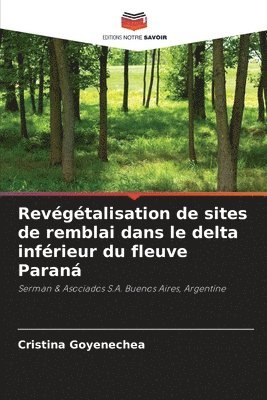 Revgtalisation de sites de remblai dans le delta infrieur du fleuve Paran 1