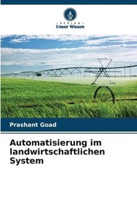 bokomslag Automatisierung im landwirtschaftlichen System