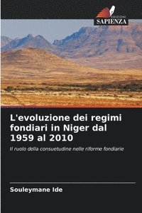 bokomslag L'evoluzione dei regimi fondiari in Niger dal 1959 al 2010