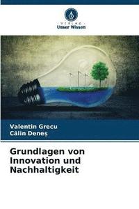 bokomslag Grundlagen von Innovation und Nachhaltigkeit