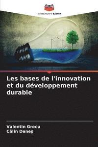 bokomslag Les bases de l'innovation et du dveloppement durable