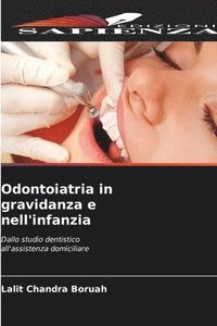 bokomslag Odontoiatria in gravidanza e nell'infanzia