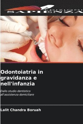 Odontoiatria in gravidanza e nell'infanzia 1
