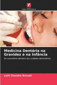 bokomslag Medicina Dentria na Gravidez e na Infncia