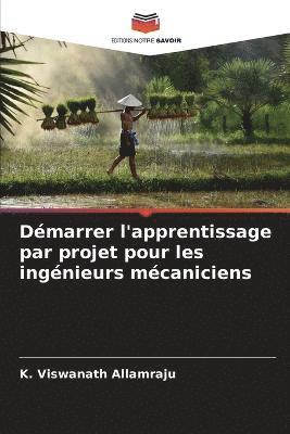 Dmarrer l'apprentissage par projet pour les ingnieurs mcaniciens 1