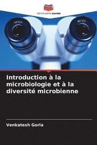 bokomslag Introduction  la microbiologie et  la diversit microbienne