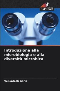 bokomslag Introduzione alla microbiologia e alla diversit microbica