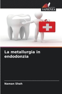 La metallurgia in endodonzia 1