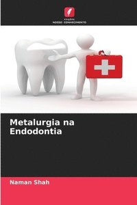 bokomslag Metalurgia na Endodontia
