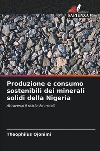 bokomslag Produzione e consumo sostenibili dei minerali solidi della Nigeria