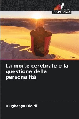 bokomslag La morte cerebrale e la questione della personalit