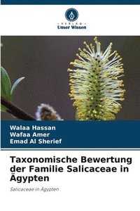 bokomslag Taxonomische Bewertung der Familie Salicaceae in gypten