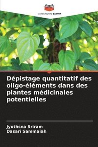 bokomslag Dpistage quantitatif des oligo-lments dans des plantes mdicinales potentielles