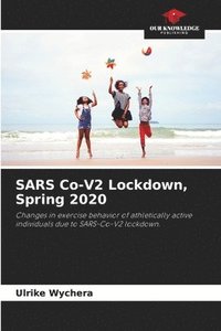 bokomslag SARS Co-V2 Lockdown, Spring 2020