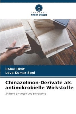 Chinazolinon-Derivate als antimikrobielle Wirkstoffe 1