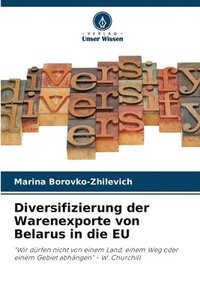 bokomslag Diversifizierung der Warenexporte von Belarus in die EU