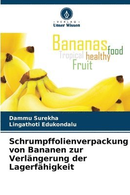 Schrumpffolienverpackung von Bananen zur Verlngerung der Lagerfhigkeit 1