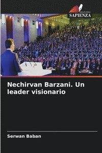 bokomslag Nechirvan Barzani. Un leader visionario