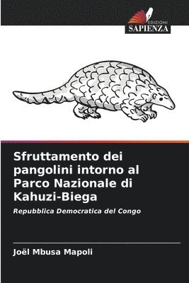 Sfruttamento dei pangolini intorno al Parco Nazionale di Kahuzi-Biega 1