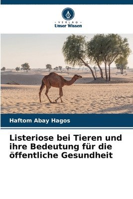 Listeriose bei Tieren und ihre Bedeutung fr die ffentliche Gesundheit 1