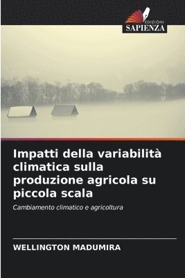 bokomslag Impatti della variabilit climatica sulla produzione agricola su piccola scala