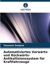 bokomslag Automatisiertes Vorwrts- und Rckwrts-Antikollisionssystem fr Kraftfahrzeuge