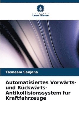 Automatisiertes Vorwrts- und Rckwrts-Antikollisionssystem fr Kraftfahrzeuge 1