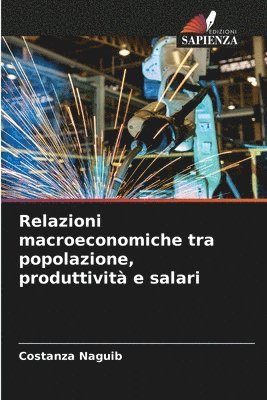 Relazioni macroeconomiche tra popolazione, produttivit e salari 1