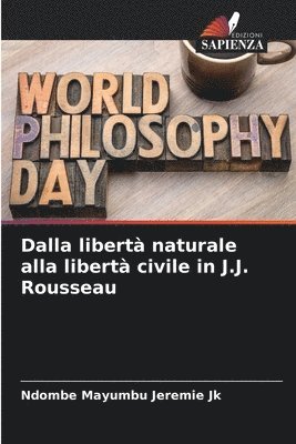 bokomslag Dalla libert naturale alla libert civile in J.J. Rousseau