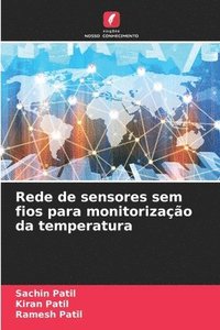 bokomslag Rede de sensores sem fios para monitorizao da temperatura