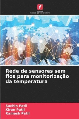 Rede de sensores sem fios para monitorizao da temperatura 1