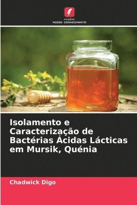 Isolamento e Caracterizao de Bactrias cidas Lcticas em Mursik, Qunia 1