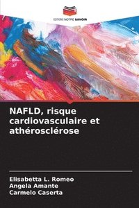 bokomslag NAFLD, risque cardiovasculaire et athrosclrose