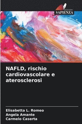 bokomslag NAFLD, rischio cardiovascolare e aterosclerosi