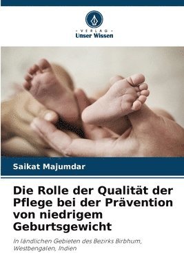 Die Rolle der Qualitt der Pflege bei der Prvention von niedrigem Geburtsgewicht 1
