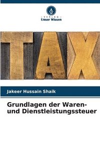 bokomslag Grundlagen der Waren- und Dienstleistungssteuer