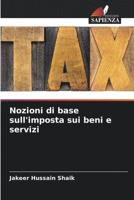 Nozioni di base sull'imposta sui beni e servizi 1