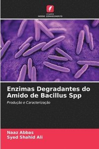 bokomslag Enzimas Degradantes do Amido de Bacillus Spp