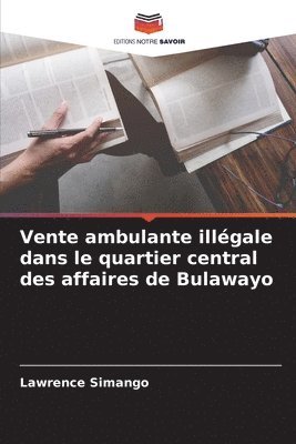 bokomslag Vente ambulante illgale dans le quartier central des affaires de Bulawayo