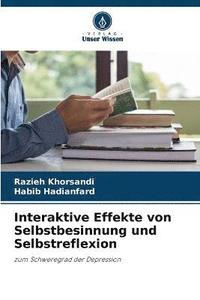 bokomslag Interaktive Effekte von Selbstbesinnung und Selbstreflexion