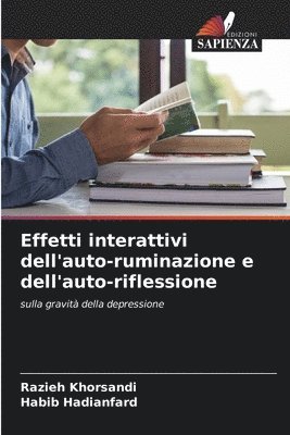 bokomslag Effetti interattivi dell'auto-ruminazione e dell'auto-riflessione