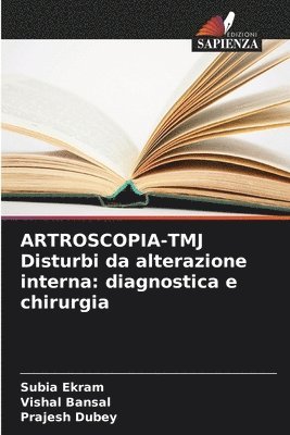 ARTROSCOPIA-TMJ Disturbi da alterazione interna 1