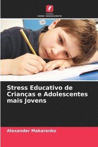 bokomslag Stress Educativo de Crianas e Adolescentes mais Jovens