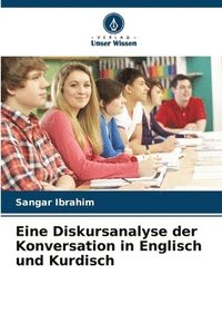 bokomslag Eine Diskursanalyse der Konversation in Englisch und Kurdisch