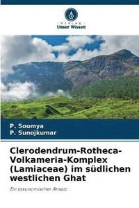 bokomslag Clerodendrum-Rotheca-Volkameria-Komplex (Lamiaceae) im sdlichen westlichen Ghat