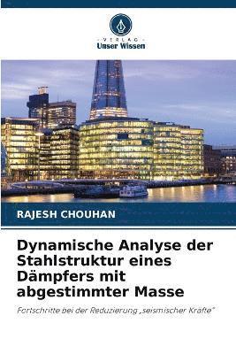 Dynamische Analyse der Stahlstruktur eines Dmpfers mit abgestimmter Masse 1